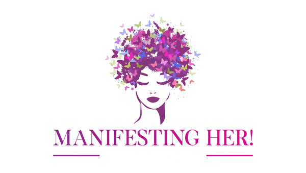 ManifestingHER!